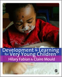 Enlarge image Cover: Development & Learning for Very Young Children - SAGE Publications Ltd
