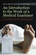 Cover: An Introduction to the Work of a Medical Examiner - Praeger Publishers Inc