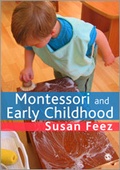 Cover: Montessori and Early Childhood - SAGE Publications Ltd