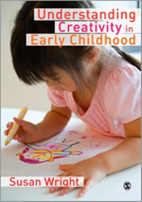 Abbildung von: Understanding Creativity in Early Childhood - SAGE Publications Ltd