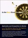 Cover: Is the Best Good Enough? Optimality and Competition in Syntax - MIT Press