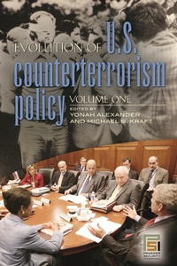 Enlarge image Cover: Evolution of U.S. Counterterrorism Policy - Praeger Publishers Inc