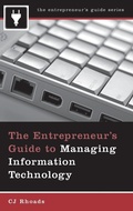 Cover: The Entrepreneur's Guide to Managing Information Technology - Praeger Publishers Inc