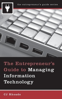 Enlarge image Cover: The Entrepreneur's Guide to Managing Information Technology - Praeger Publishers Inc