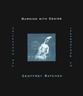 Cover: Burning with Desire - MIT Press