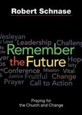 Cover: Remember the Future - Abingdon Press
