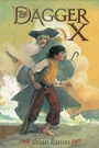Cover: The Dagger X - Simon & Schuster/Paula Wiseman Books