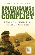 Cover: Americans and Asymmetric Conflict - Praeger Publishers Inc