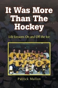 Cover: It Was More Than the Hockey - Xlibris