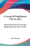 Bild: A Group Of Englishmen 1795 To 1815 - Kessinger Publishing