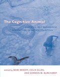 Cover: The Cognitive Animal - Bradford Books