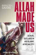 Cover: Allah Made Us - Wiley-Blackwell