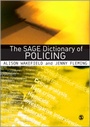 Cover: The SAGE Dictionary of Policing - SAGE Publications Ltd