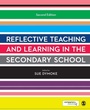 Cover: Reflective Teaching and Learning in the Secondary School - SAGE Publications Ltd