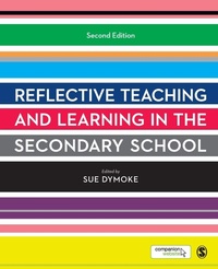 Enlarge image Cover: Reflective Teaching and Learning in the Secondary School - SAGE Publications Ltd