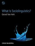Cover: What Is Sociolinguistics? - Wiley-Blackwell