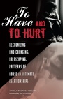 Cover: To Have and To Hurt - Praeger Publishers Inc