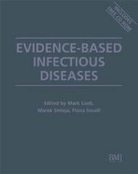Enlarge image Cover: Evidence-Based Infectious Diseases - BMJ Books