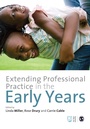 Cover: Extending Professional Practice in the Early Years - SAGE Publications Ltd