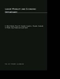 Cover: Labor Mobility and Economic Opportunity - MIT Press