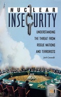 Cover: Nuclear Insecurity - Praeger Publishers Inc