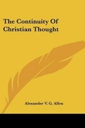 Cover: The Continuity Of Christian Thought - Kessinger Publishing
