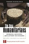 Cover: The New Humanitarians - Praeger Publishers Inc