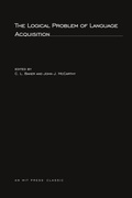 Cover: The Logical Problem of Language Acquisition - MIT Press