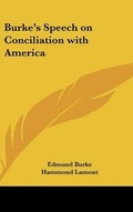 Bild: Burke's Speech on Conciliation with America - Kessinger Publishing