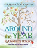 Cover: Around the Year in Children's Church - Abingdon Press
