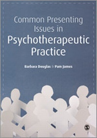 Enlarge image Cover: Common Presenting Issues in Psychotherapeutic Practice - SAGE Publications Ltd
