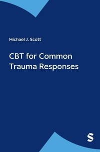 Enlarge image Cover: CBT for Common Trauma Responses - SAGE Publications Ltd
