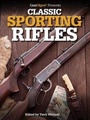 Cover: Gun Digest Presents Classic Sporting Rifles - Krause Publications
