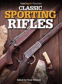 Enlarge image Cover: GunDigest Presents Classic Sporting Rifles - Krause Publications