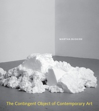 Enlarge image Cover: The Contingent Object of Contemporary Art - MIT Press