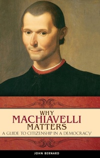 Enlarge image Cover: Why Machiavelli Matters - Praeger Publishers Inc