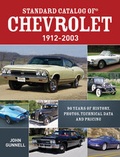 Cover: Standard Catalog of Chevrolet, 1912-2003 - Krause Publications