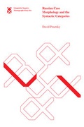 Cover: Russian Case Morphology and the Syntactic Categories: Volume 66 - MIT Press