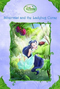Enlarge image Cover: Silvermist and the Ladybug Curse - Turtleback Books