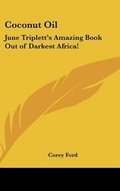 Cover: Coconut Oil - Kessinger Publishing