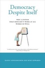 Cover: Democracy Despite Itself - MIT Press