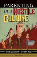 Cover: Parenting in a Hostile Culture - Praeger Publishers Inc