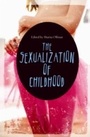 Cover: The Sexualization of Childhood - Praeger Publishers Inc
