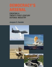 Enlarge image Cover: Democracy's Arsenal - MIT Press