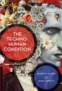 Cover: The Techno-Human Condition - MIT Press
