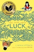 Cover: The Thing About Luck - Atheneum Books for Young Readers