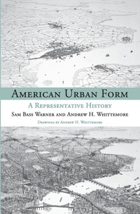 Enlarge image Cover: American Urban Form - MIT Press