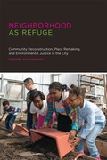 Cover: Neighborhood as Refuge - MIT Press