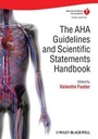 Cover: The AHA Guidelines and Scientific Statements Handbook - Wiley-Blackwell