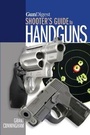 Cover: Gun Digest Shooter's Guide to Handguns - Krause Publications